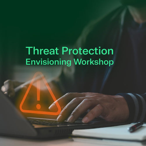 Threat Protection Envisioning Workshop - TrustedTech